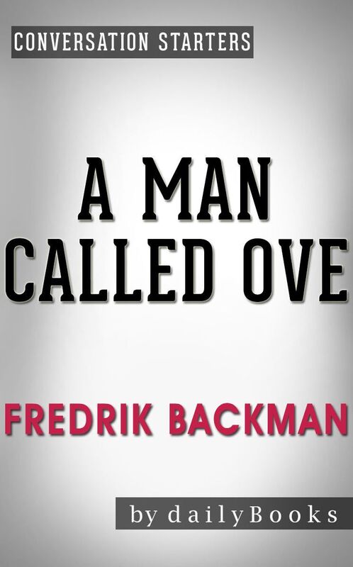 Conversation Starters A Man Called Ove by Fredrik Backman