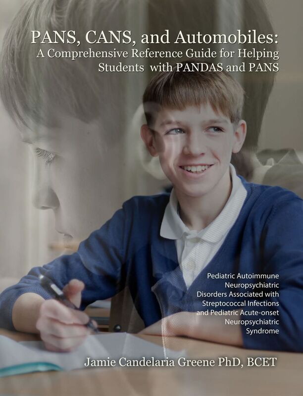 PANS, CANS, and Automobiles: A Comprehensive Reference Guide for Helping Students with PANDAS and PANS