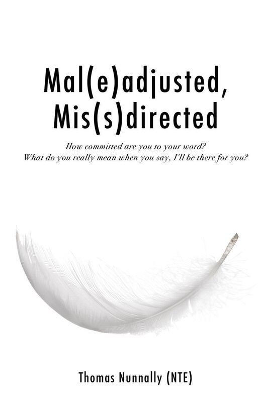 Mal(e)adjusted, Mis(s)directed