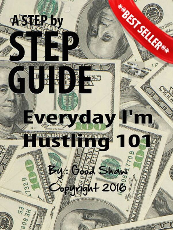 Everyday Im Hustling 101: Official Step-By-Step PDF Guide