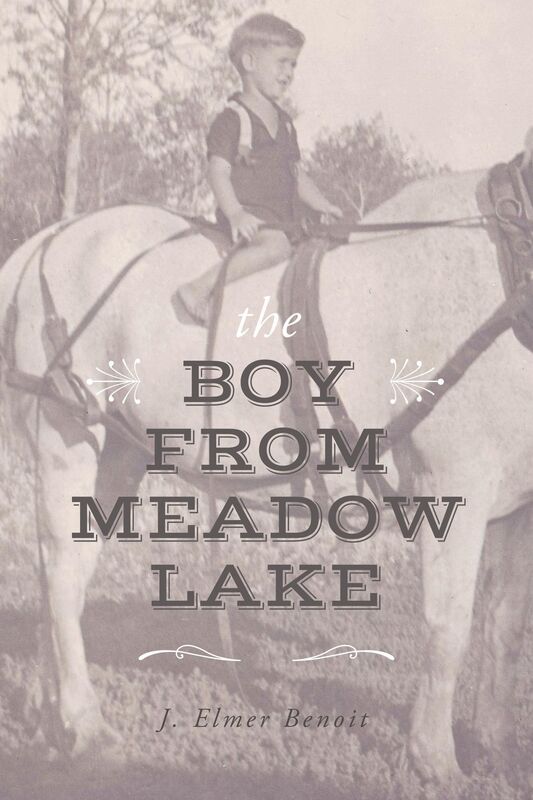 The Boy From Meadow Lake