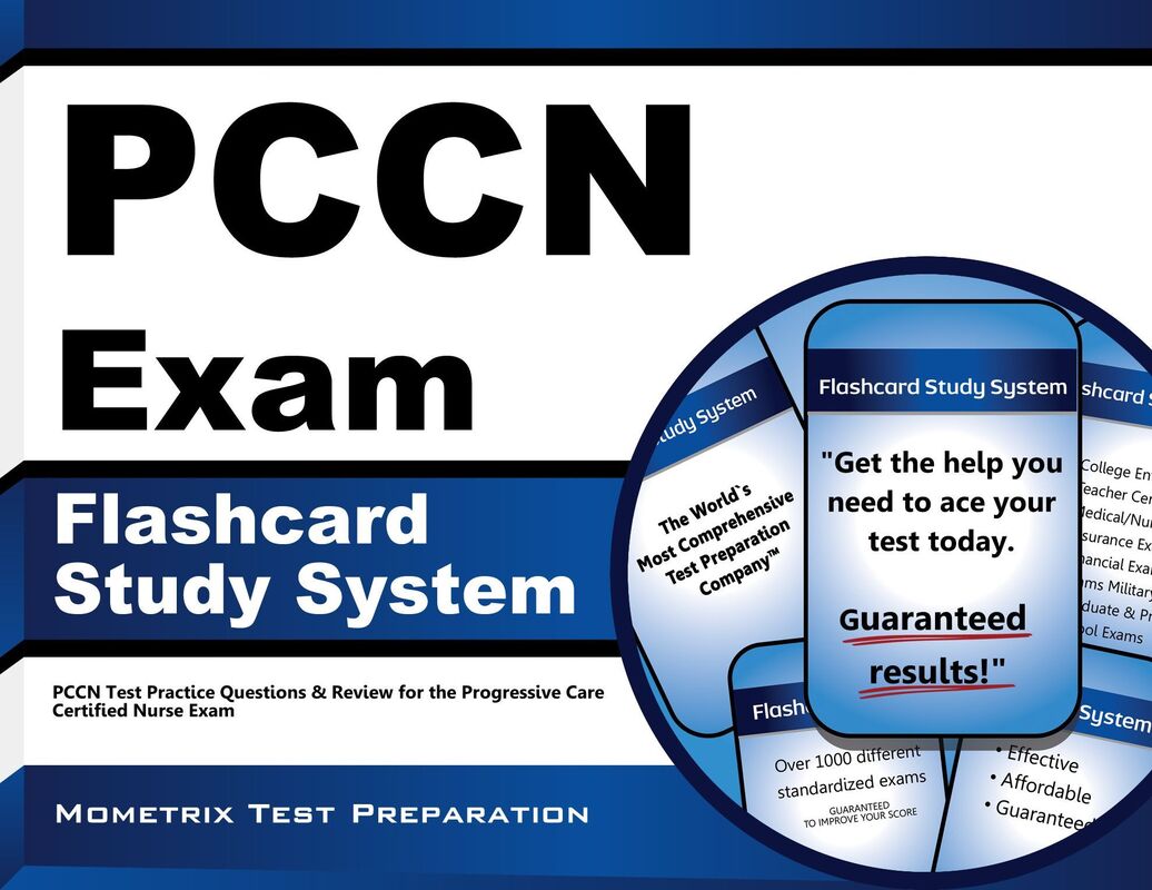 PCCN Exam Flashcard Study System: PCCN Test Practice Questions & Review for the Progressive Care Certified Nurse Exam