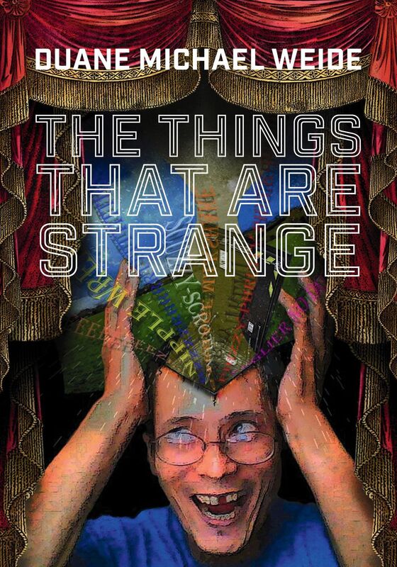The Things that are Strange