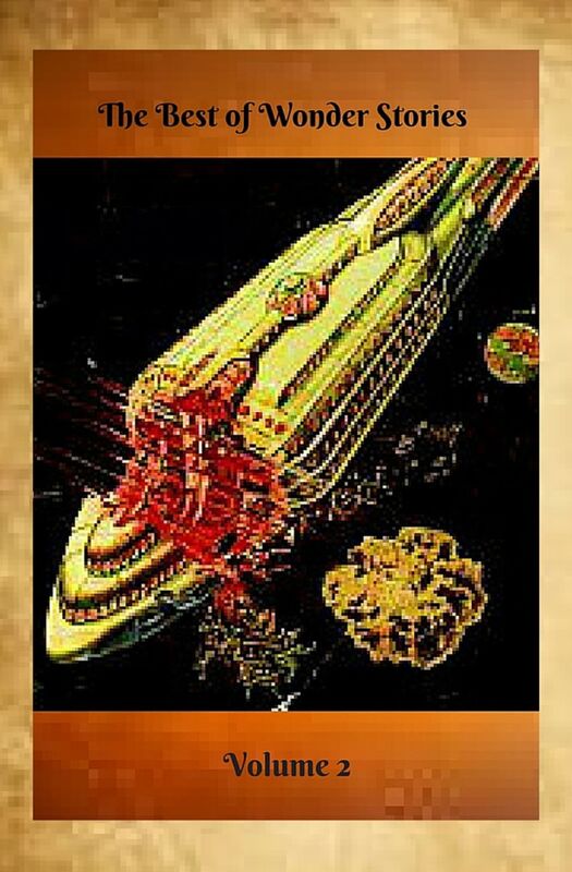 The Best of Wonder Stories Volume 2