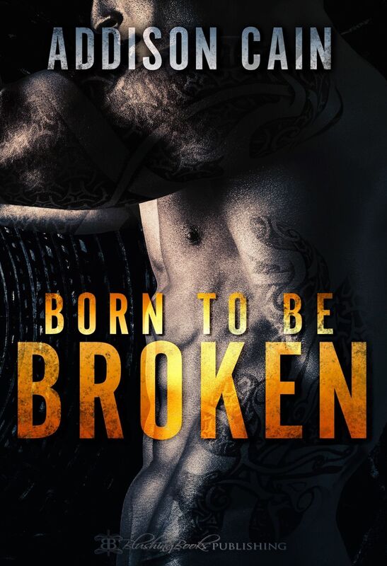 Born to be Broken