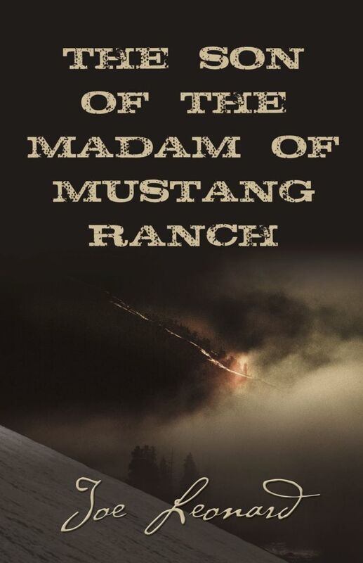 THE SON of the MADAM OF MUSTANG RANCH