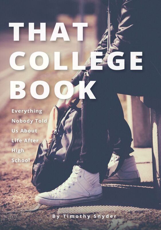 That College Book: Everything Nobody Told Us About Life After High School