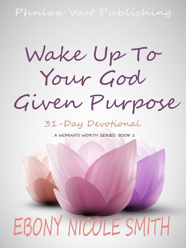 Wake Up to Your God-Given Purpose: 31 Day Devotional