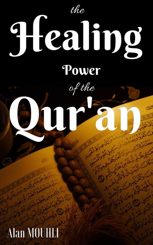 The Healing Power Of the Quran Does the Quran have the Healing of all the Diseases? what is the healing in the Quran