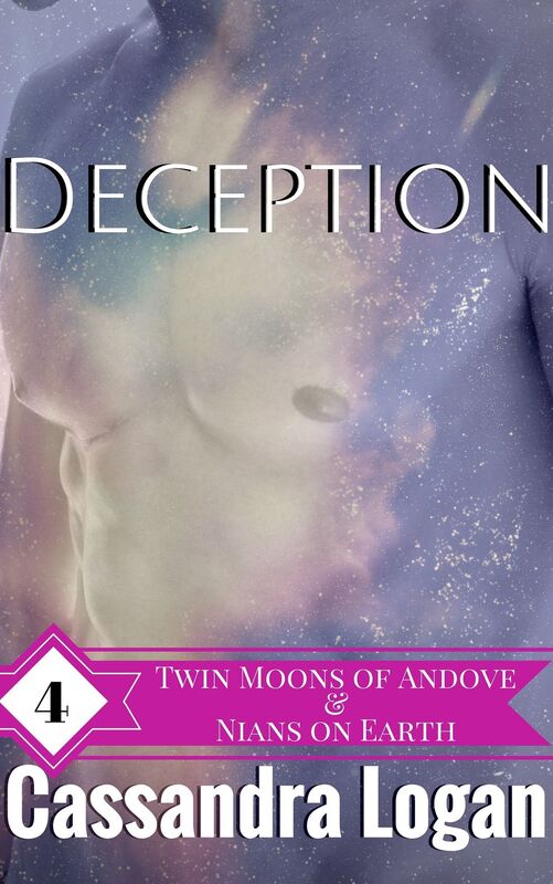 Deception: Twin Moons of Andove & Nians on Earth Book 4