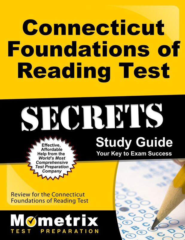 Connecticut Foundations of Reading Test Secrets Study Guide: Review for the Connecticut Foundations of Reading Test