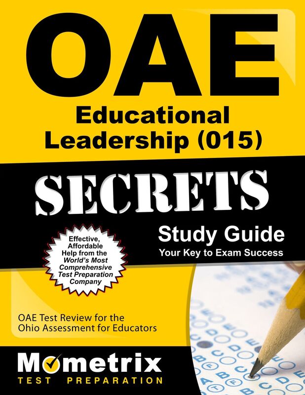 OAE Educational Leadership (015) Secrets Study Guide: OAE Test Review for the Ohio Assessments for Educators