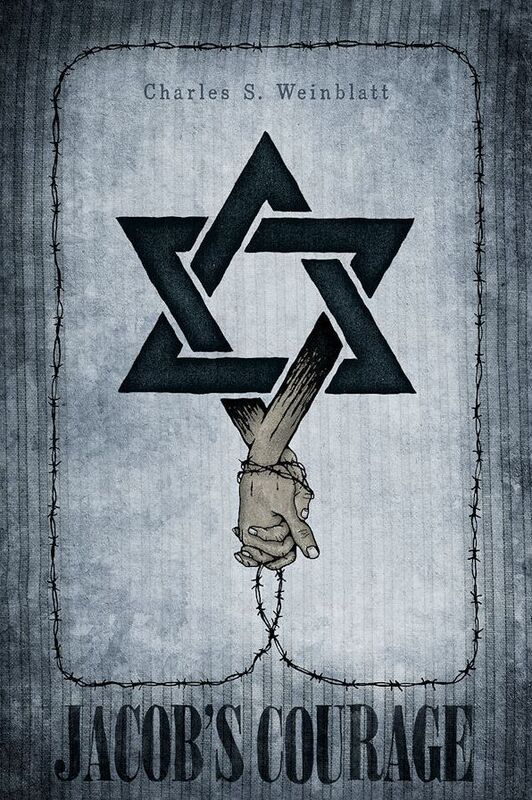 Jacob's Courage: A Holocaust Love Story