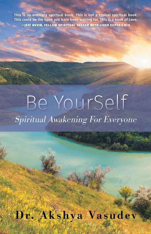 Be YourSelf: Spiritual Awakening for Everyone