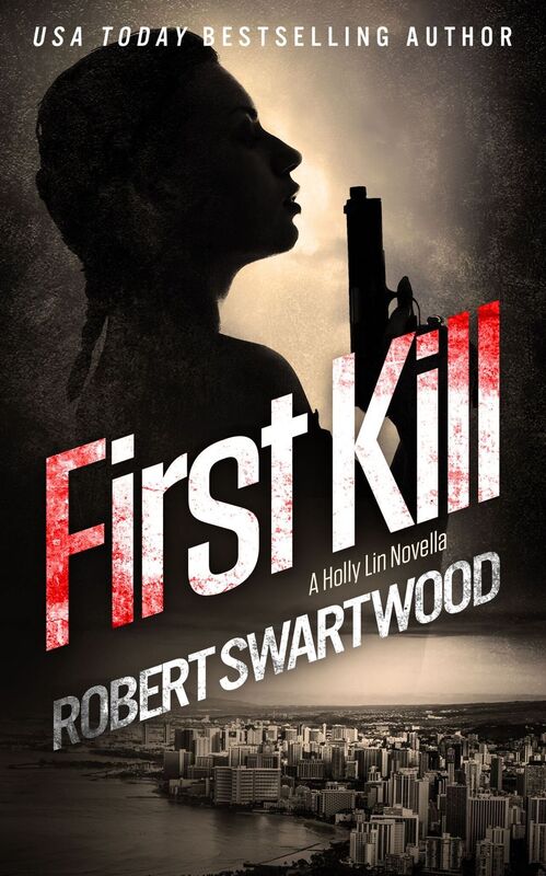 First Kill: A Holly Lin Novella (Holly Lin Series)