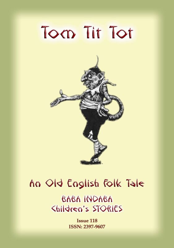 TOM TIT TOT - An Old English Fairy Tale