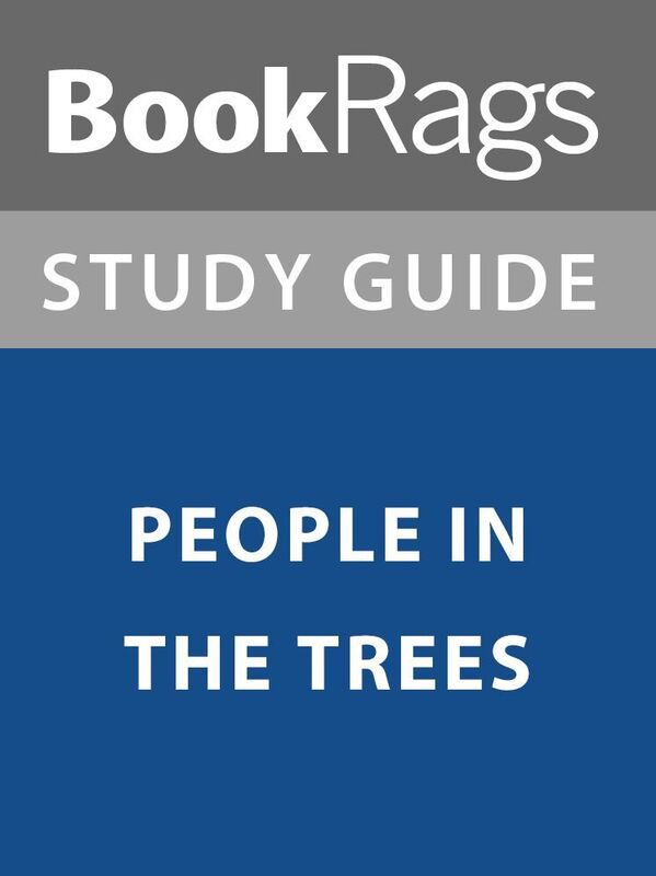 Summary & Study Guide: People in the Trees