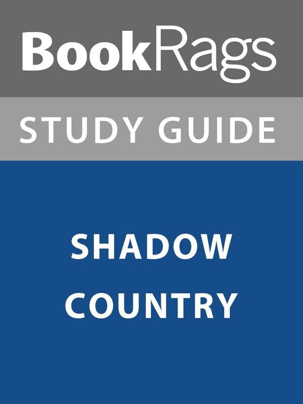 Summary & Study Guide: Shadow Country