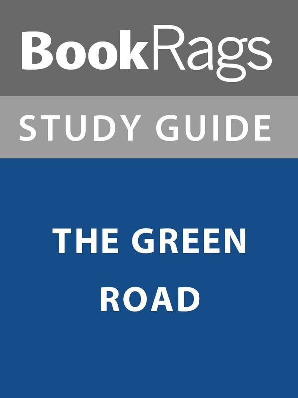 Summary & Study Guide: The Green Road