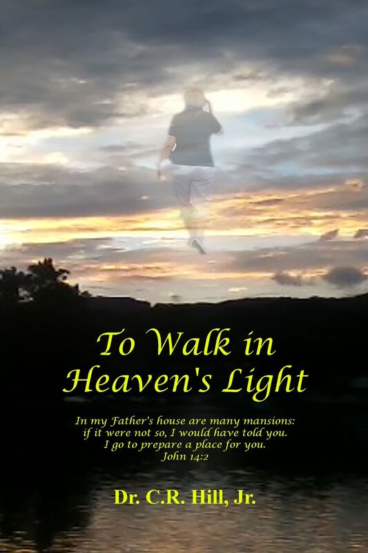 To Walk in Heaven's Light