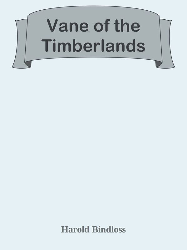 Vane of the Timberlands