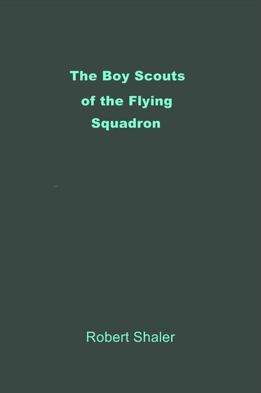 The Boy Scouts of the Flying Squadron