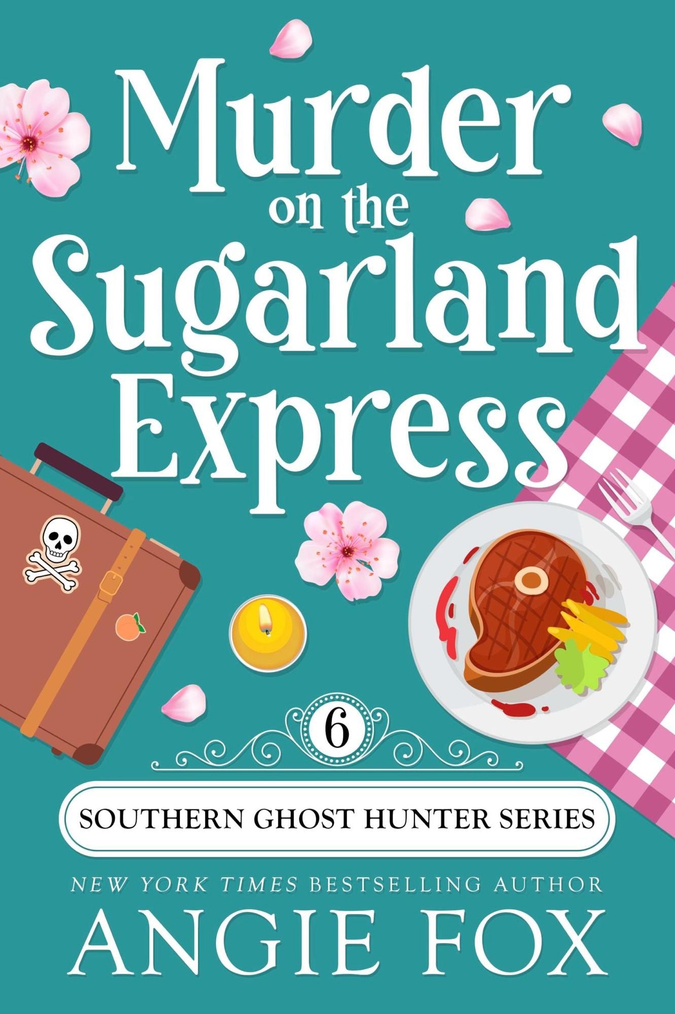 Murder on the Sugarland Express (Southern Ghost Hunter Mysteries #6)