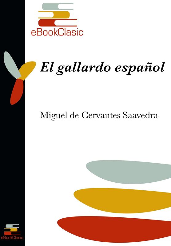 El gallardo espanol (Anotado)