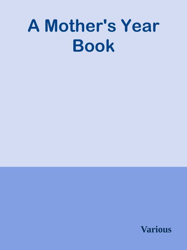 A Mother's Year Book