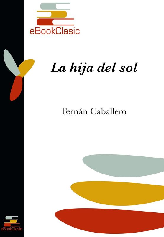 La hija del Sol (Anotada)