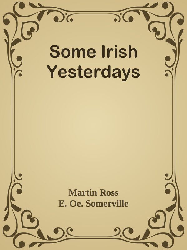 Some Irish Yesterdays