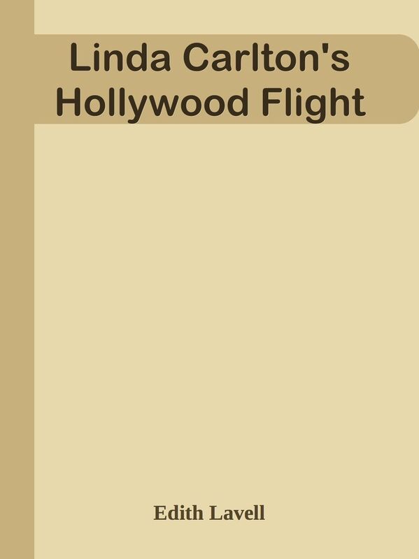 Linda Carlton's Hollywood Flight