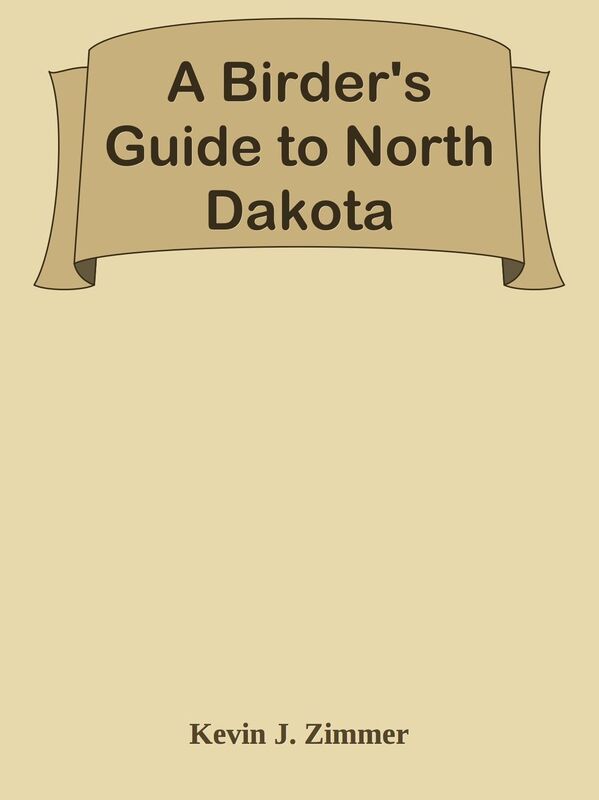 A Birder's Guide to North Dakota
