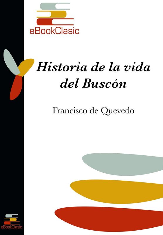 Historia de la vida del Buscon (Anotado)
