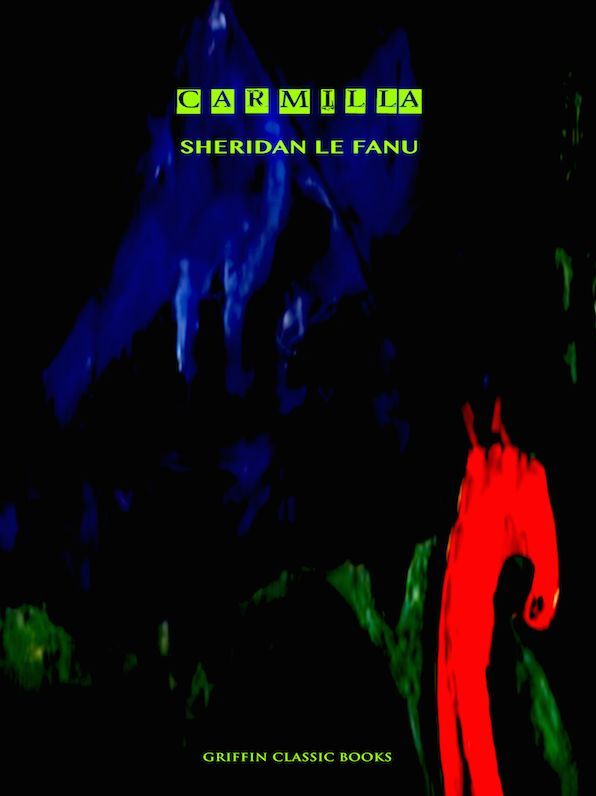 Sheridan Le Fanu Carmilla