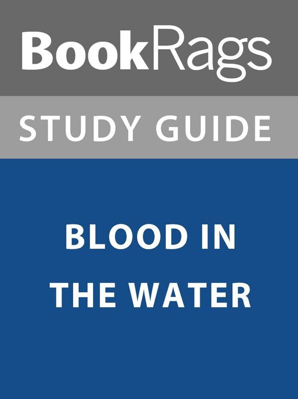 Summary & Study Guide: Blood in the Water