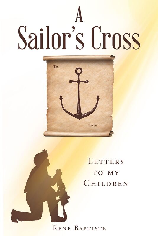 A Sailor's Cross: Letters to my Children