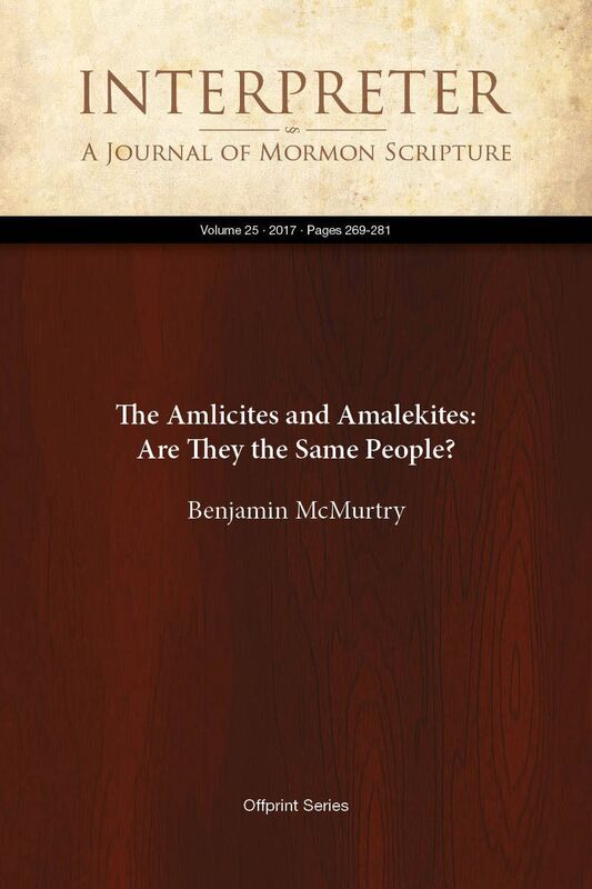 The Amlicites and Amalekites: Are They the Same People?