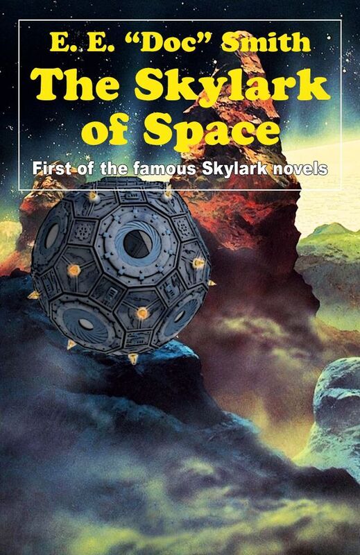 The Skylark of Space (Illustrated)