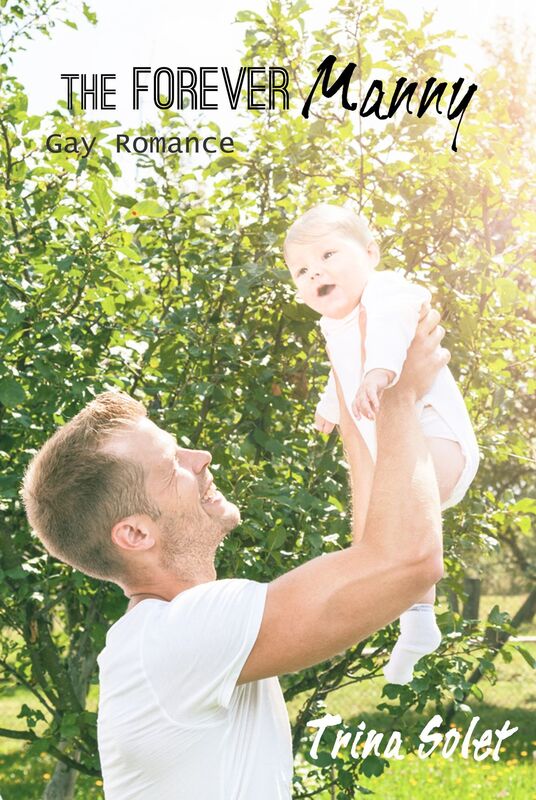 The Forever Manny (Gay Romance)