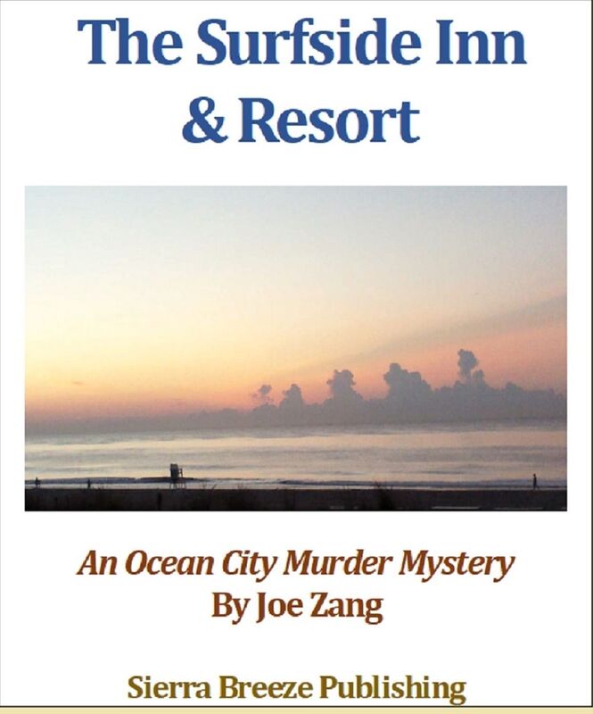 The Surfside Inn & Resort: An Ocean City Maryland murder Mystery