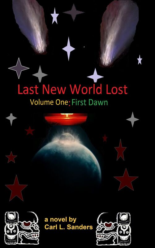 Last New World Lost, Volume One: First Dawn