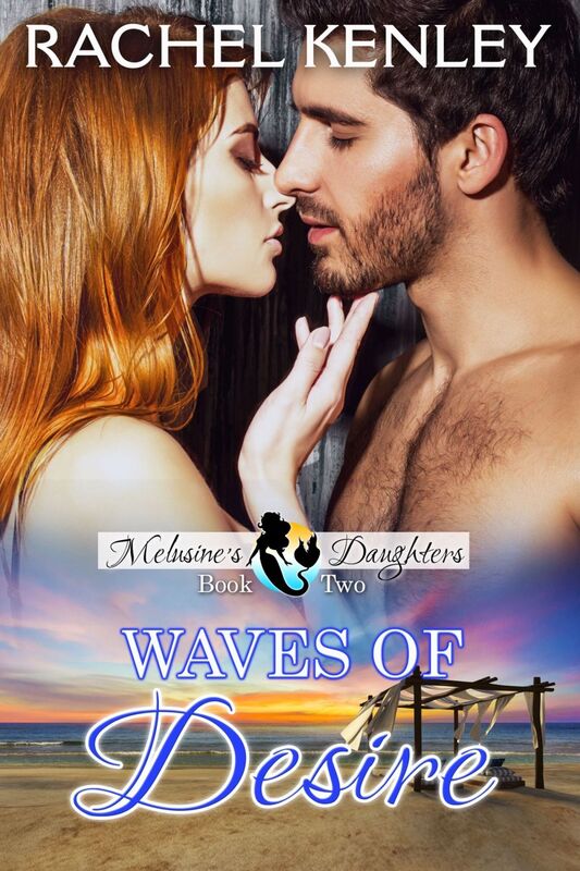 Waves of Desire - Book Two of Melusines Daughters Series
