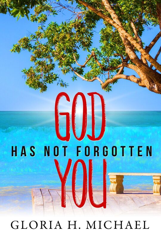 God Has Not Forgotten You