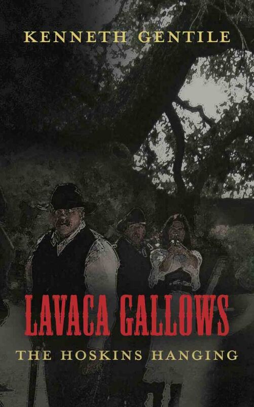 LAVACA GALLOWS: The Hoskins Hanging