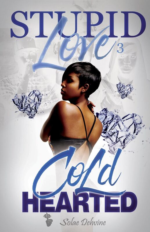 Stupid Love 3: Cold Hearted