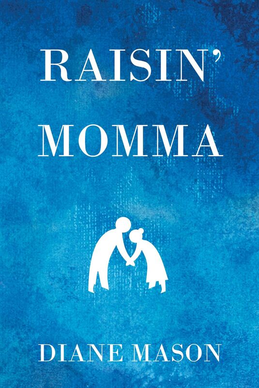 Raisin' Momma