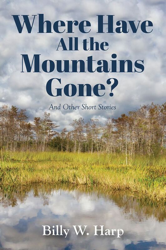 Where Have All the Mountains Gone? And Other Short Stories