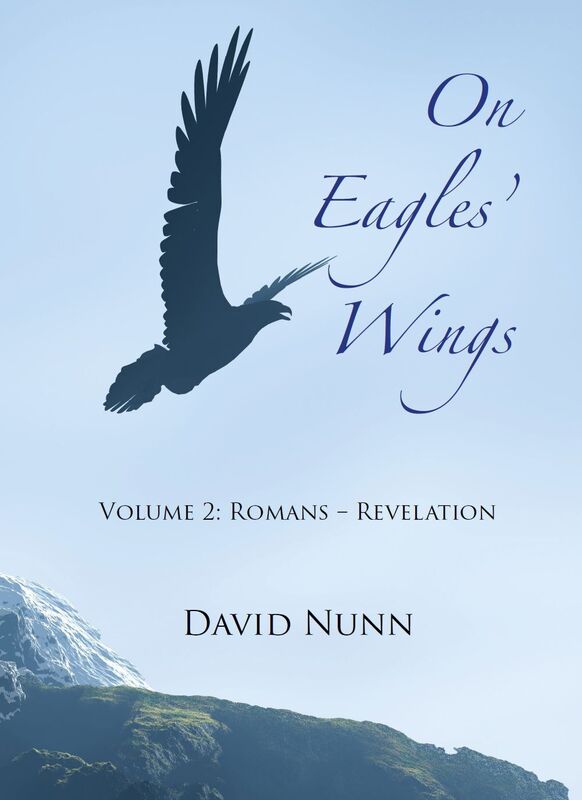 On Eagles' Wings Volume 2: Romans - Revelation
