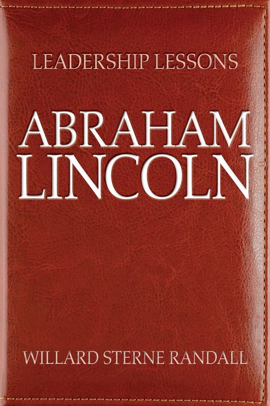 Leadership Lessons: Abraham Lincoln